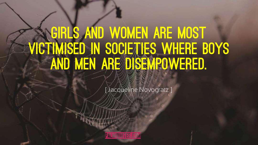 Disempowered quotes by Jacqueline Novogratz