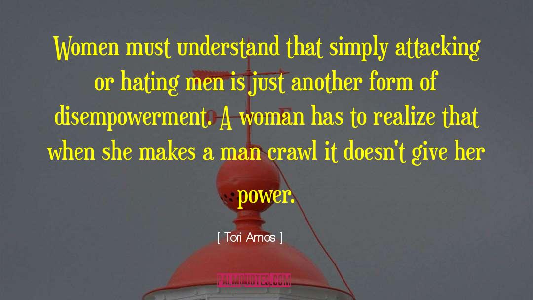 Disempowerment quotes by Tori Amos