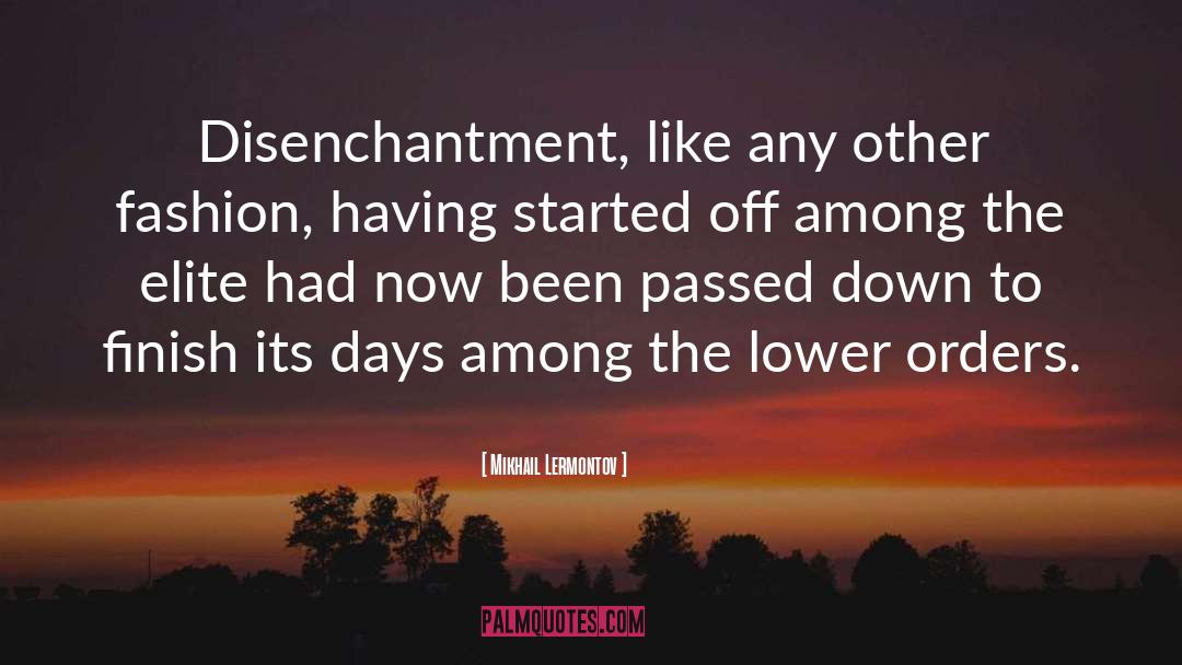 Disenchantment quotes by Mikhail Lermontov