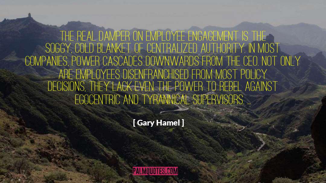 Disenfranchised quotes by Gary Hamel