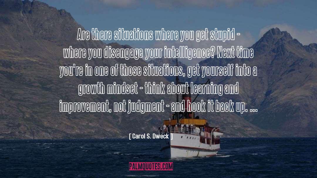 Disengage quotes by Carol S. Dweck