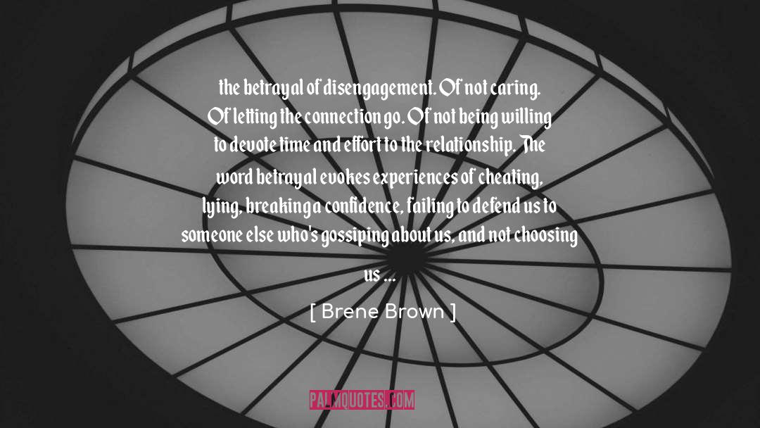 Disengagement quotes by Brene Brown