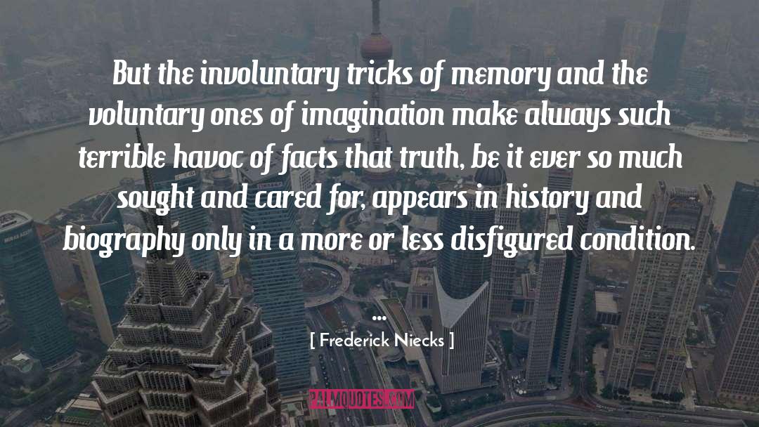 Disfigured quotes by Frederick Niecks