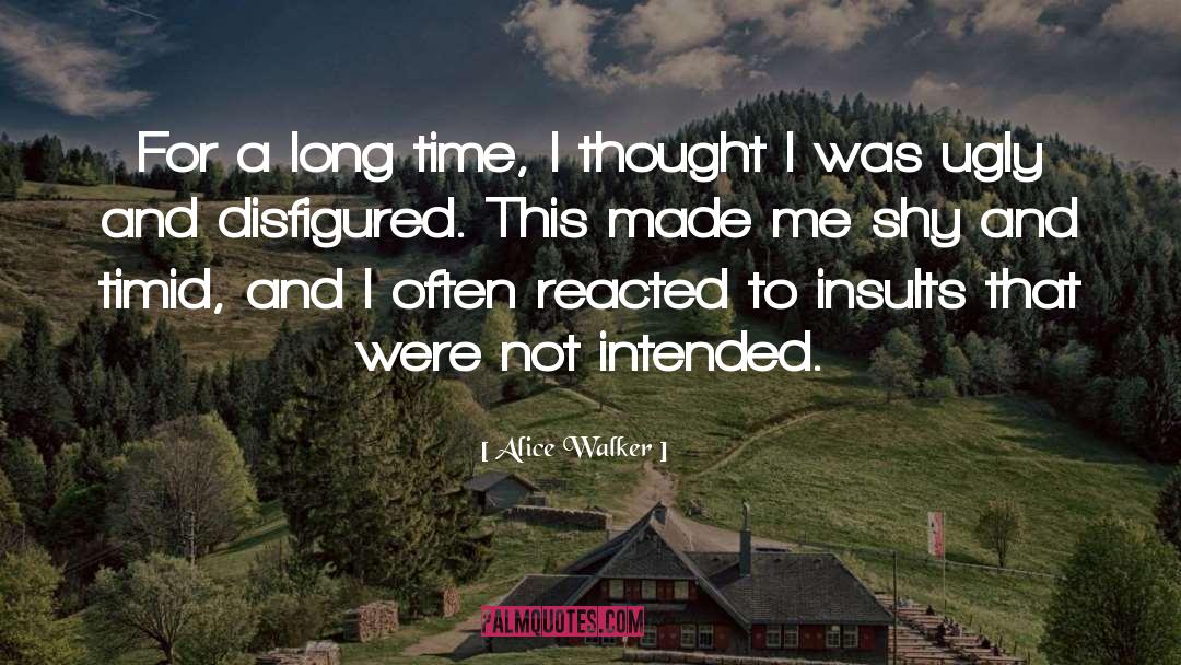Disfigured quotes by Alice Walker