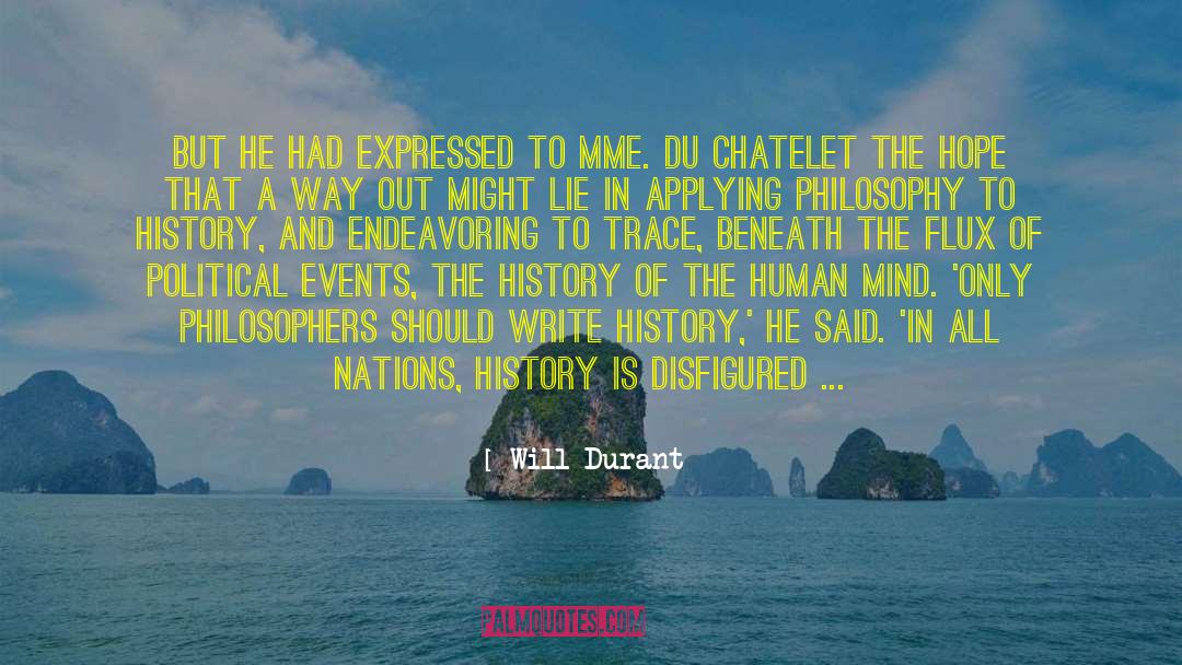 Disfigured quotes by Will Durant