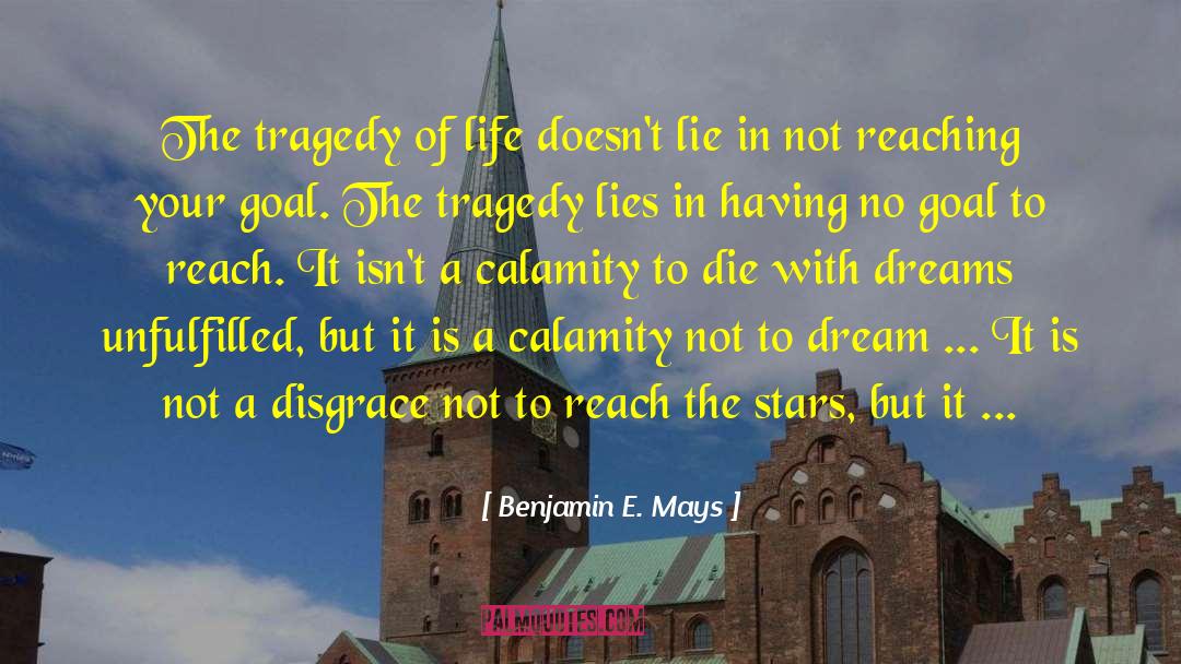 Disgrace quotes by Benjamin E. Mays