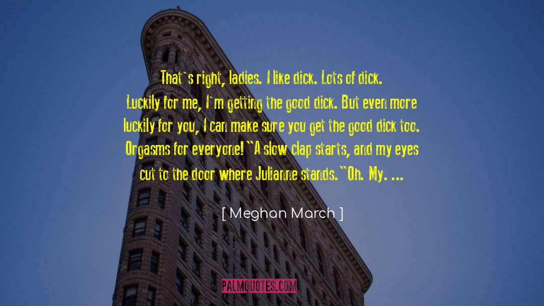 Disgraceful quotes by Meghan March