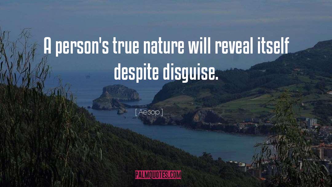 Disguise quotes by Aesop