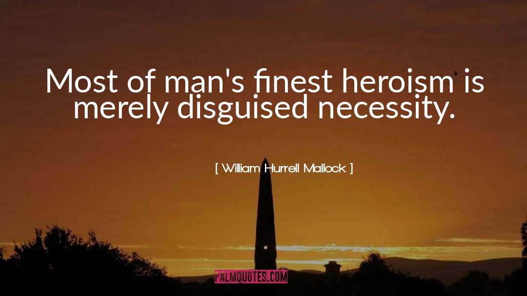 Disguised quotes by William Hurrell Mallock