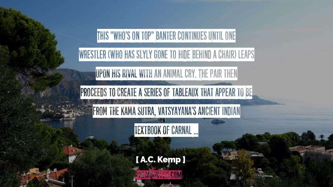 Disgusted quotes by A.C. Kemp
