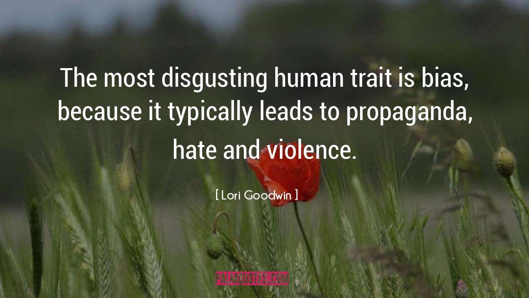 Disgusting quotes by Lori Goodwin