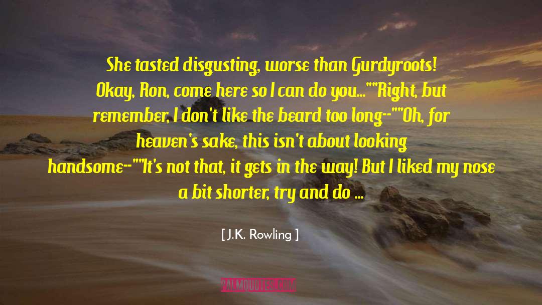 Disgusting quotes by J.K. Rowling