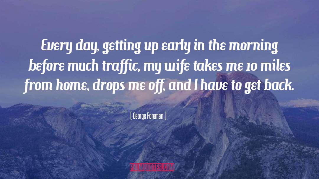 Dish Back quotes by George Foreman