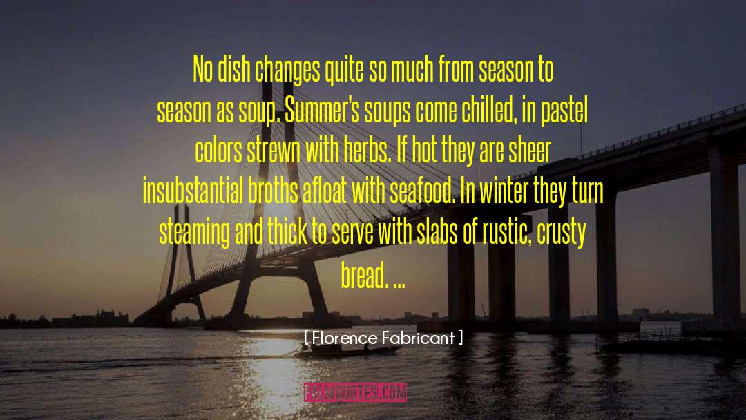 Dish quotes by Florence Fabricant