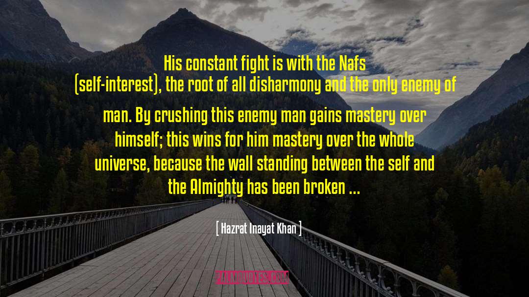 Disharmony quotes by Hazrat Inayat Khan