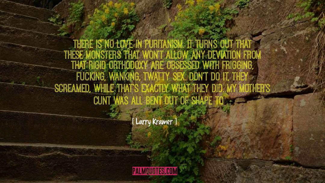 Disheartening quotes by Larry Kramer