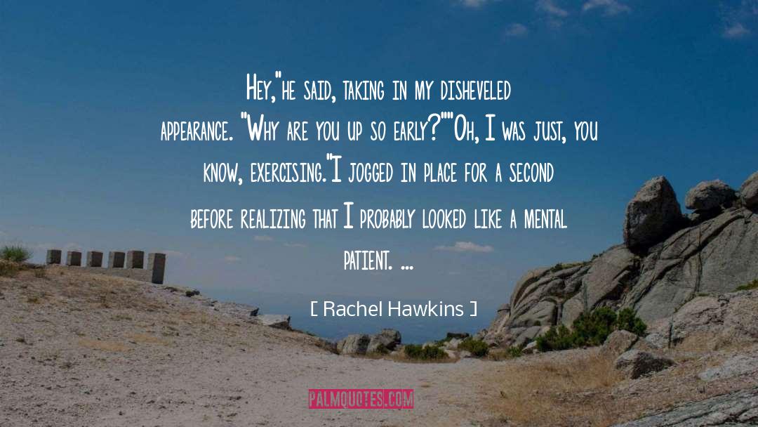 Disheveled quotes by Rachel Hawkins