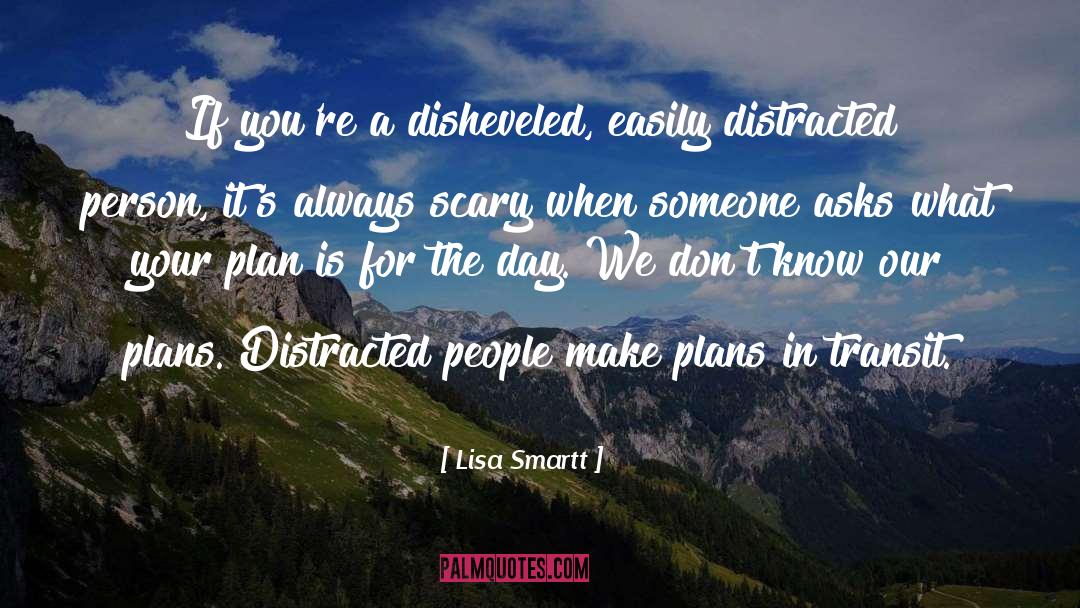 Disheveled quotes by Lisa Smartt