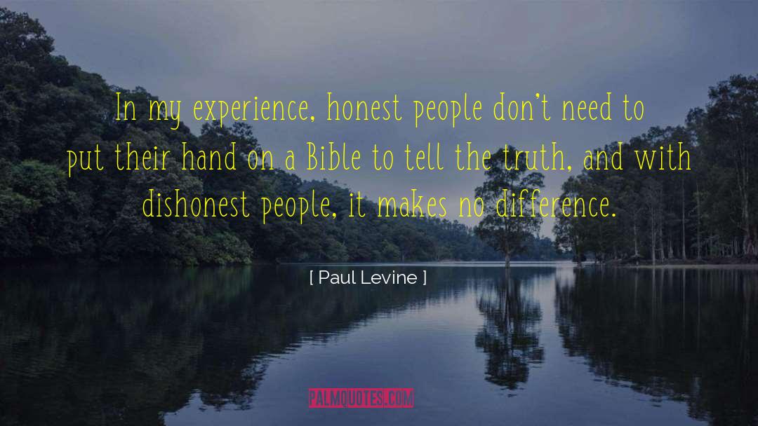 Dishonest People quotes by Paul Levine