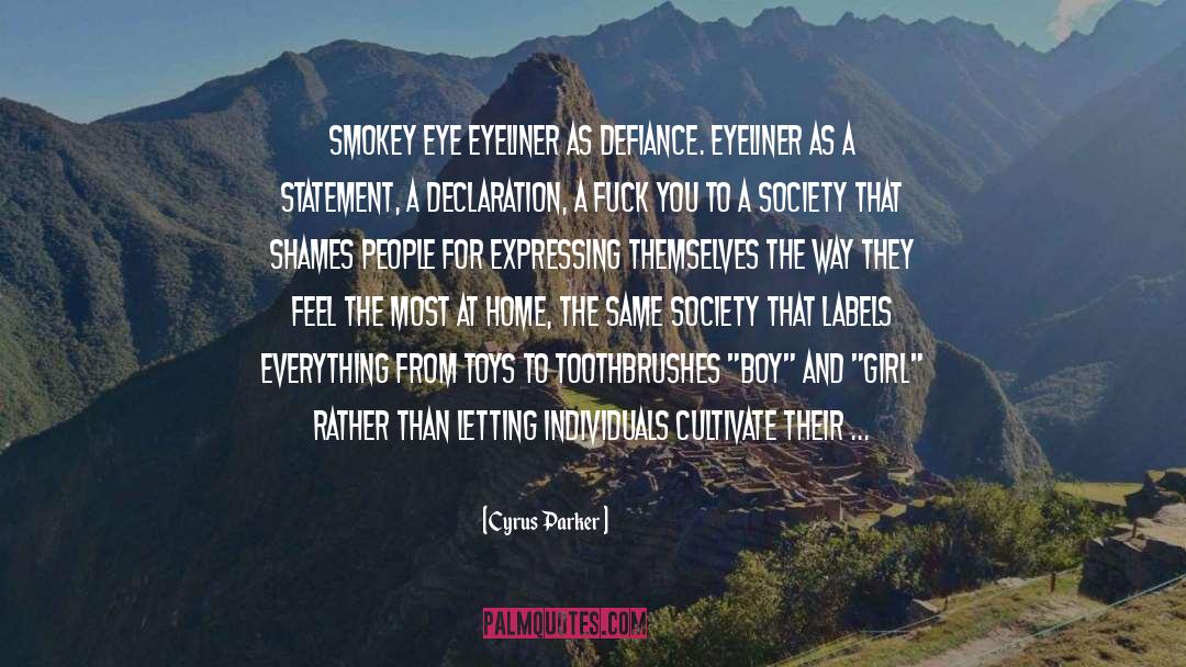 Dishonest People quotes by Cyrus Parker