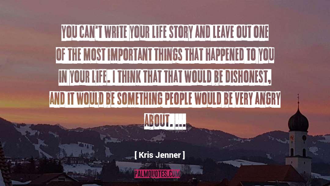 Dishonest quotes by Kris Jenner