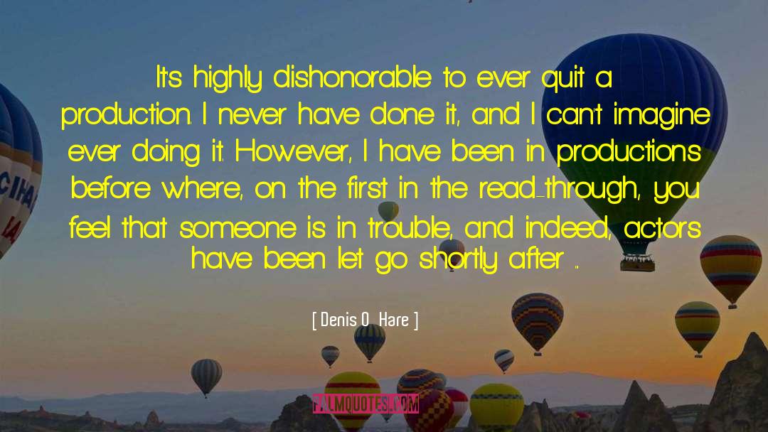 Dishonorable quotes by Denis O'Hare