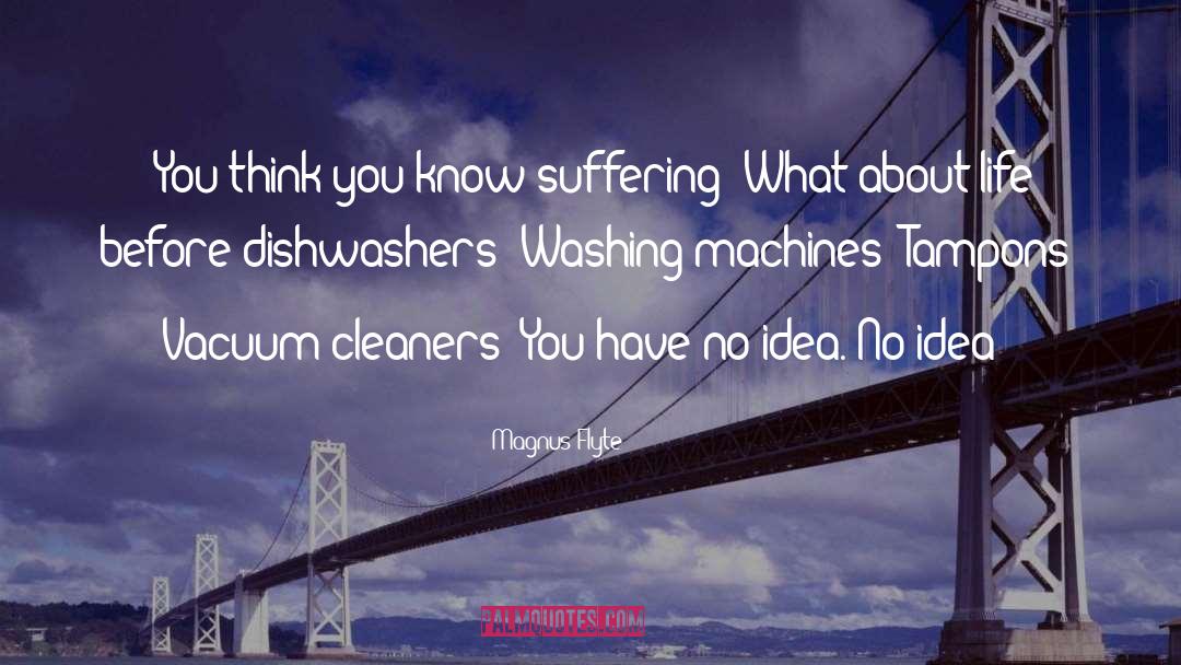 Dishwashers quotes by Magnus Flyte