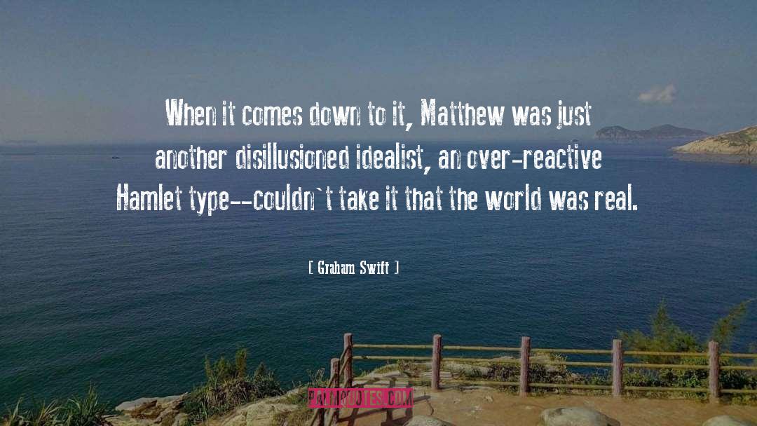 Disillusioned quotes by Graham Swift