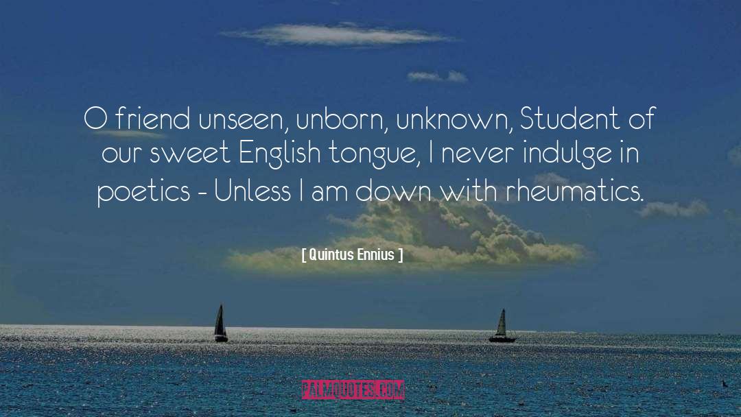 Disimular In English quotes by Quintus Ennius