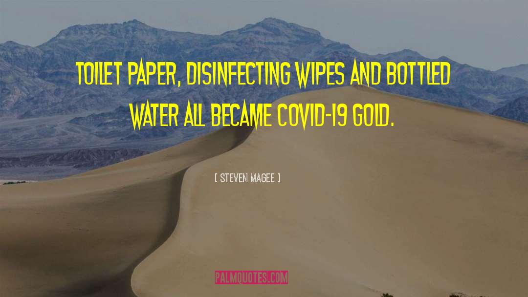 Disinfecting quotes by Steven Magee