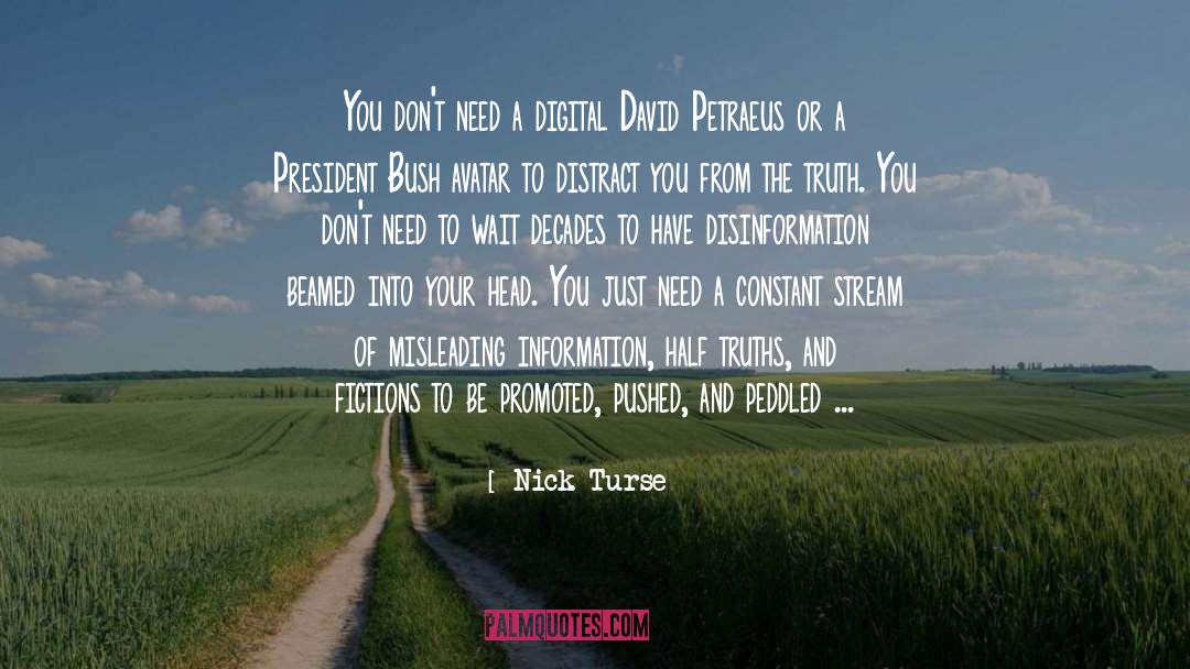 Disinformation quotes by Nick Turse