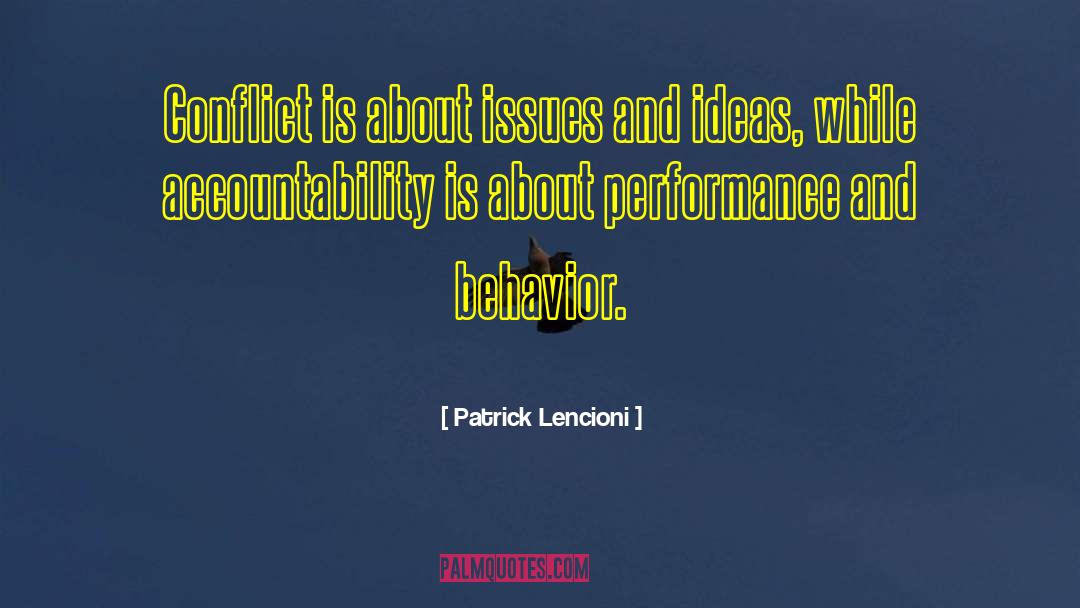 Disinhibited Behavior quotes by Patrick Lencioni
