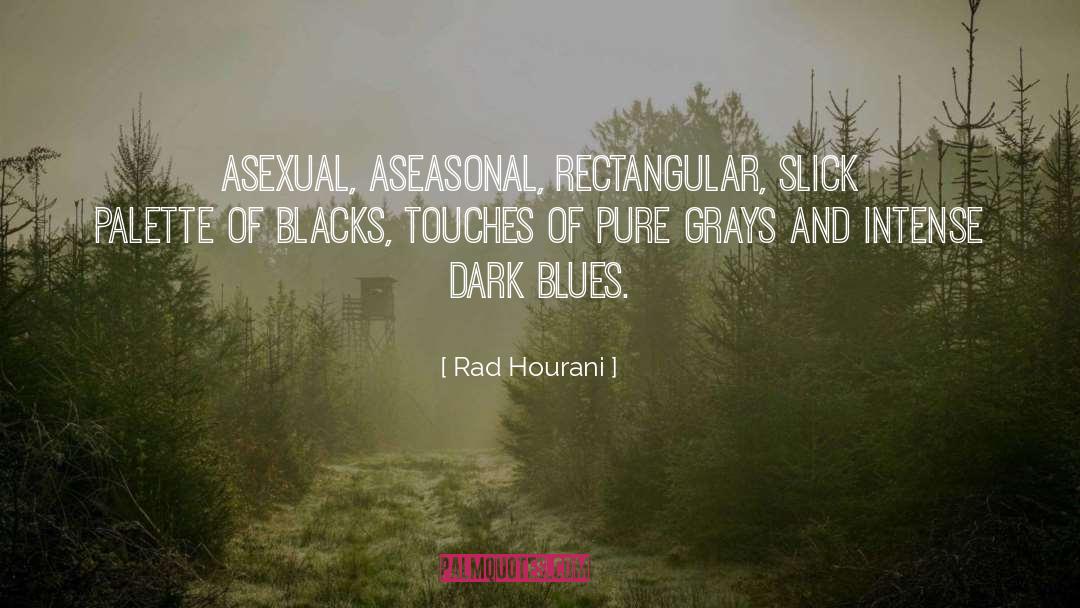 Disinhibited Rad quotes by Rad Hourani