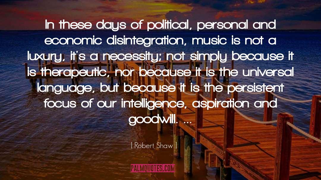 Disintegration quotes by Robert Shaw