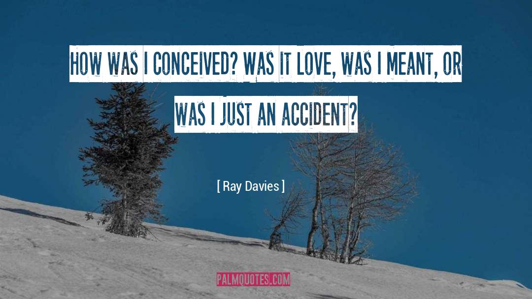 Disintegrator Ray quotes by Ray Davies