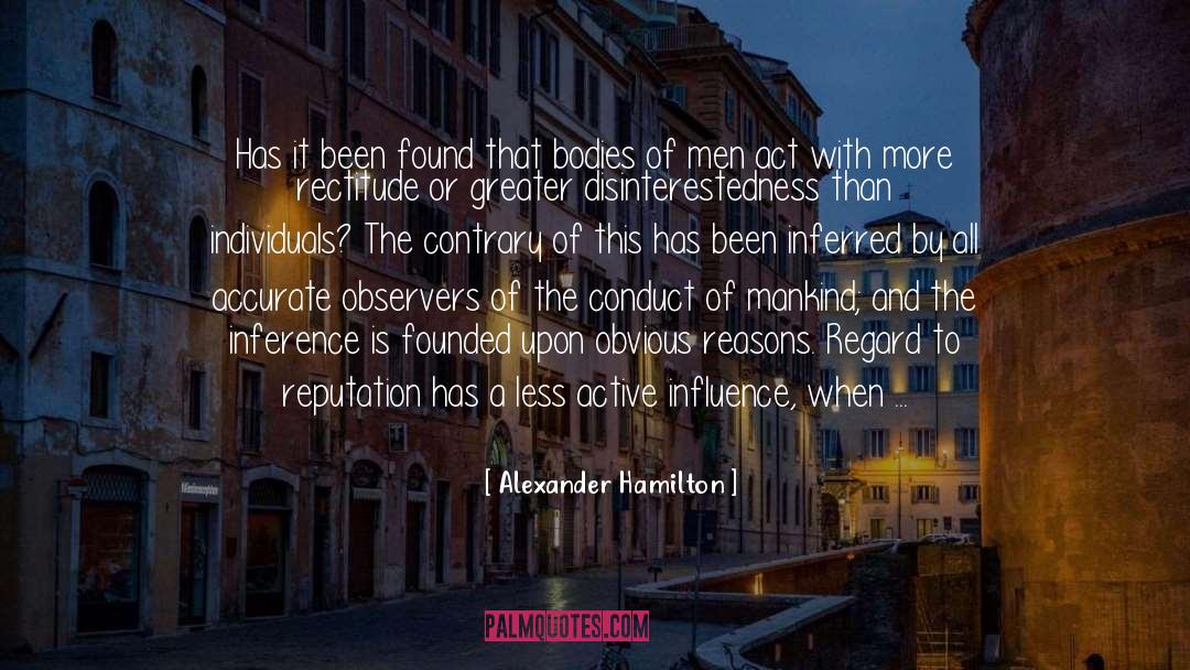 Disinterestedness quotes by Alexander Hamilton