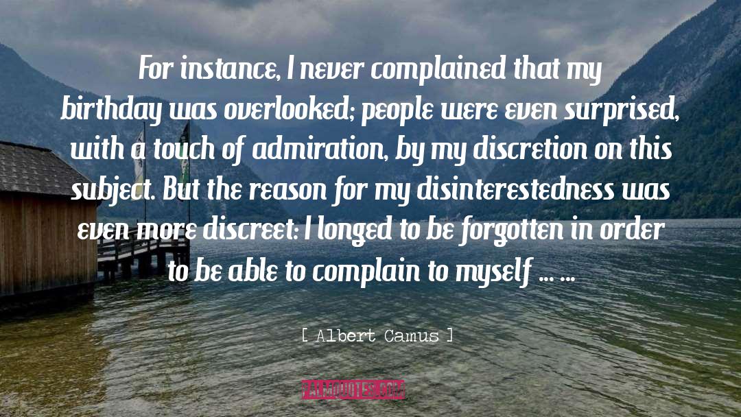 Disinterestedness quotes by Albert Camus