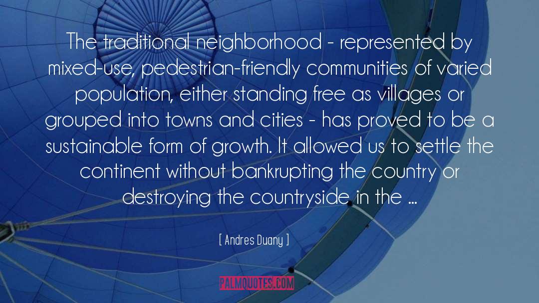 Disinvested Communities quotes by Andres Duany