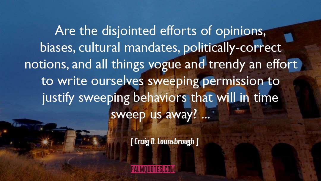 Disjointed quotes by Craig D. Lounsbrough