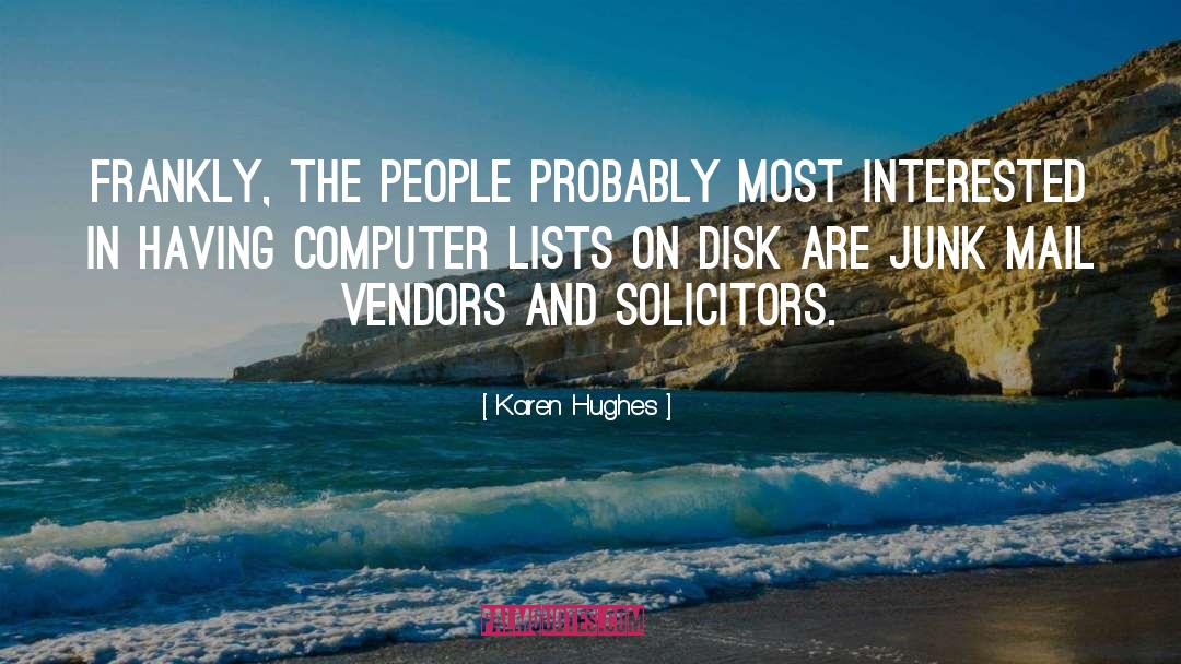 Disk quotes by Karen Hughes