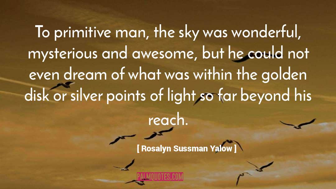 Disk quotes by Rosalyn Sussman Yalow