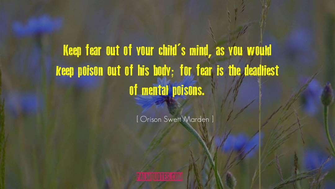 Dislike For Children quotes by Orison Swett Marden