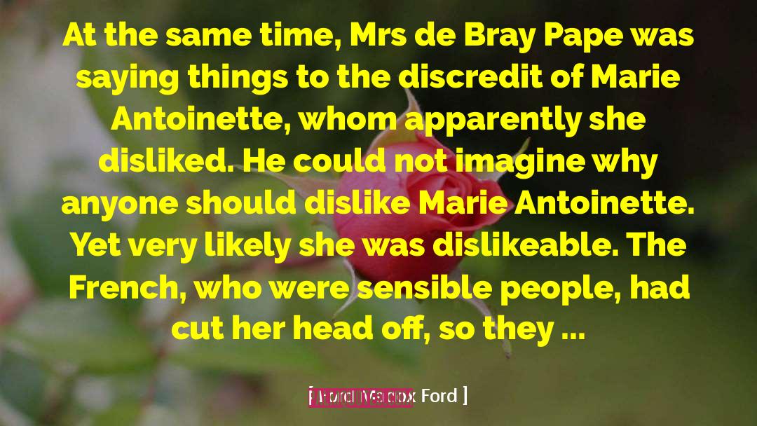 Dislike Me quotes by Ford Madox Ford