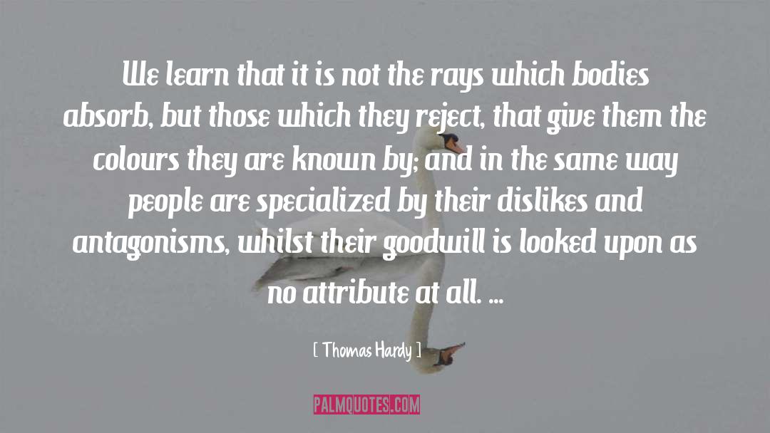 Dislikes quotes by Thomas Hardy