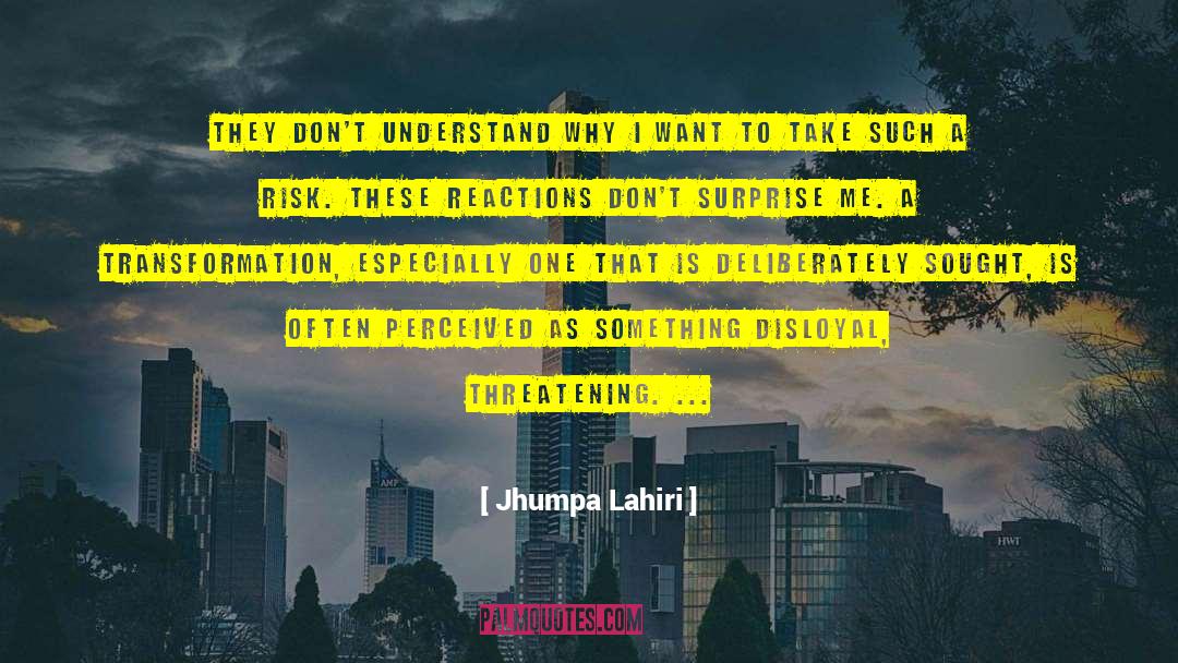 Disloyal quotes by Jhumpa Lahiri