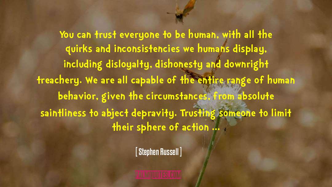 Disloyalty quotes by Stephen Russell