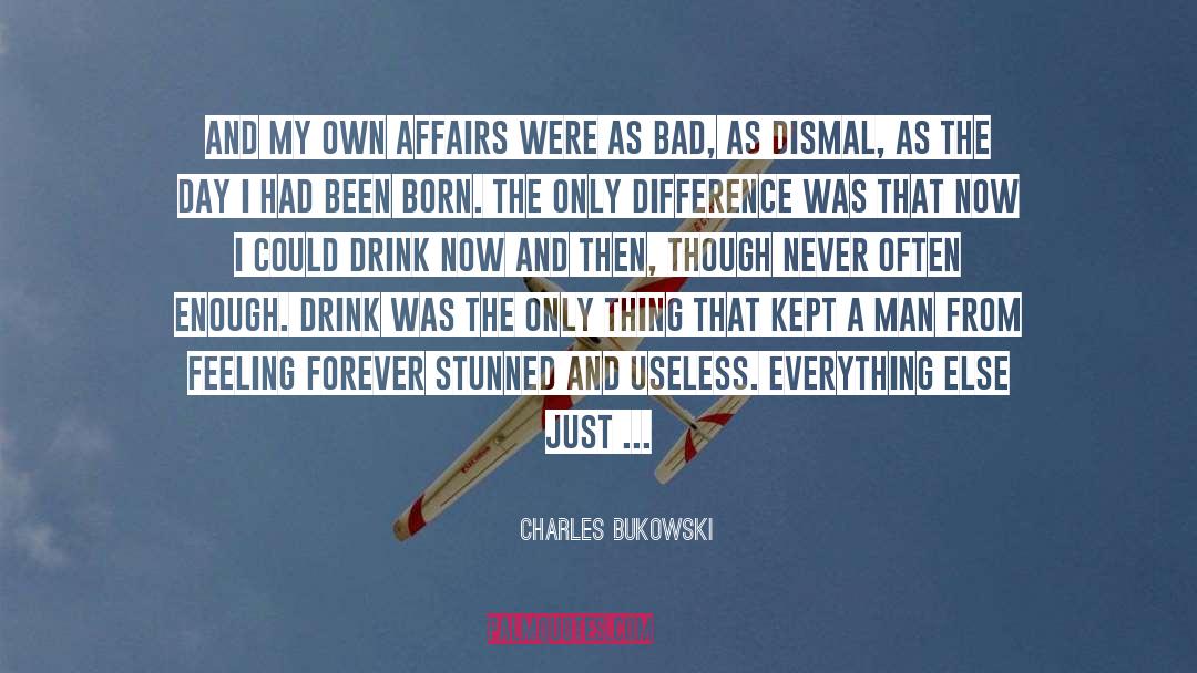 Dismal quotes by Charles Bukowski