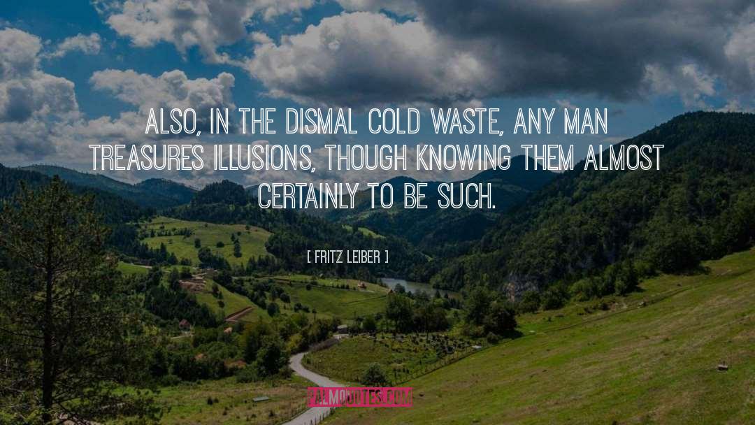 Dismal quotes by Fritz Leiber