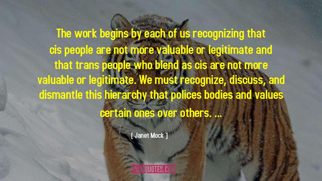 Dismantle quotes by Janet Mock