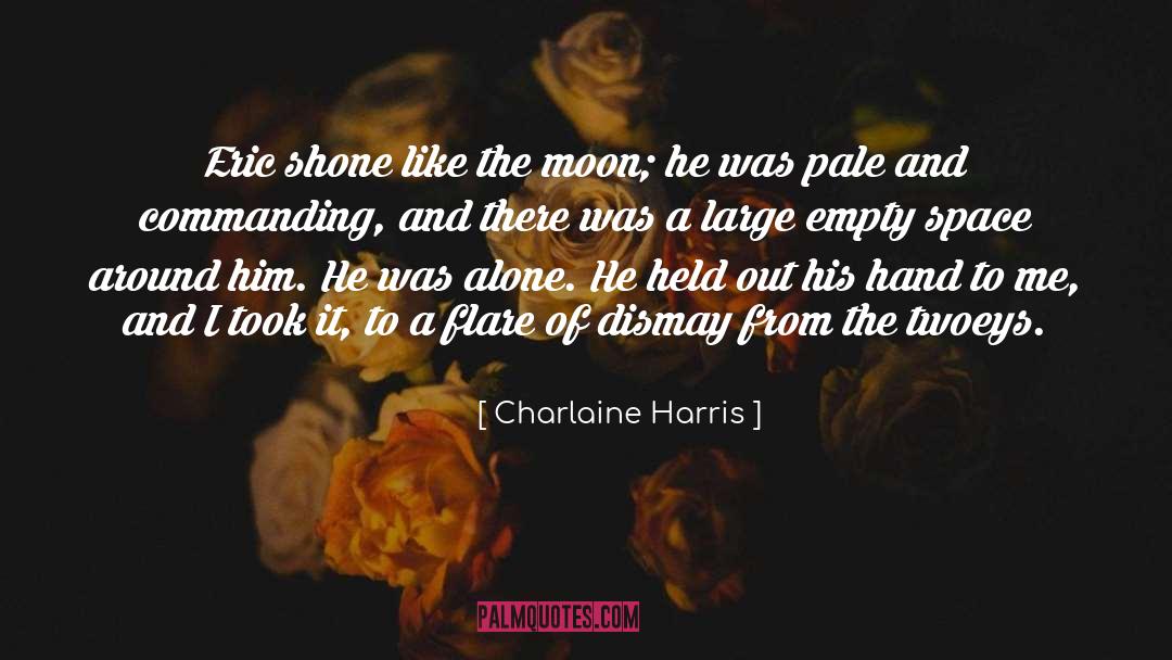 Dismay quotes by Charlaine Harris